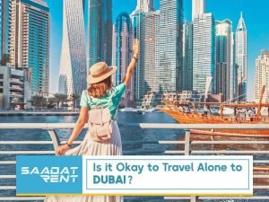 Solo Travel Guide of Dubai