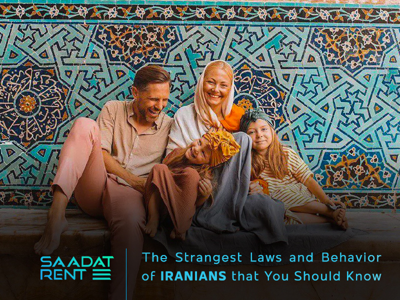 The strangest laws and behavior of Iranians that you should know