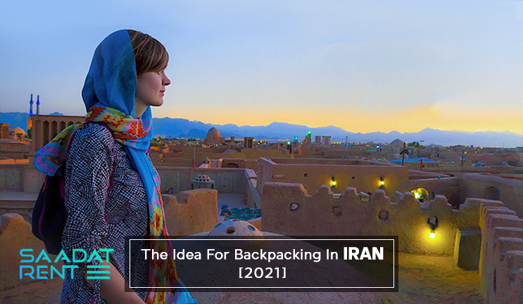 The idea for backpacking in Iran (2021)
