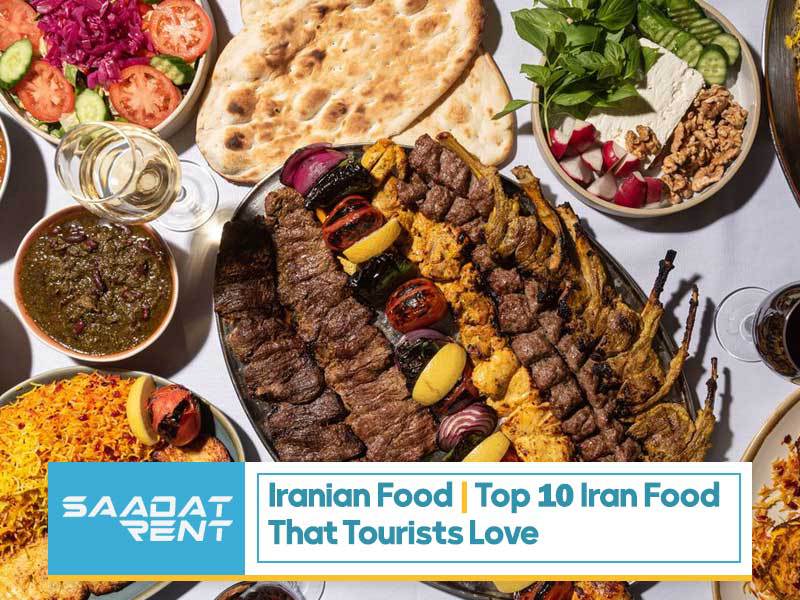 Top 10 Iranian Food | Iranian food pictures | Saadatrent