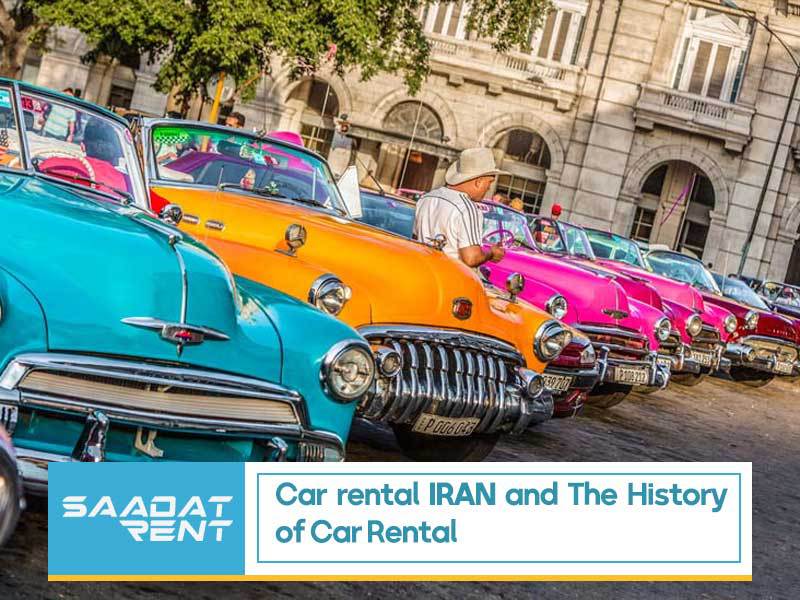 Car rental Iran and the history of car rental
