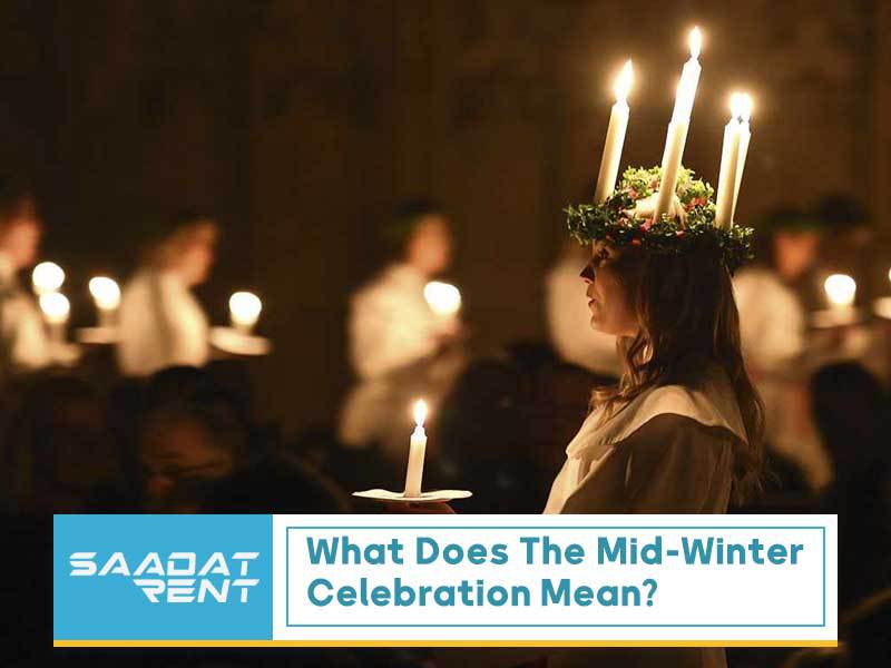 What does mid-winter celebration mean?