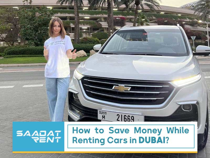 How to Save Money While Renting Luxury Cars with a Driver in Dubai?