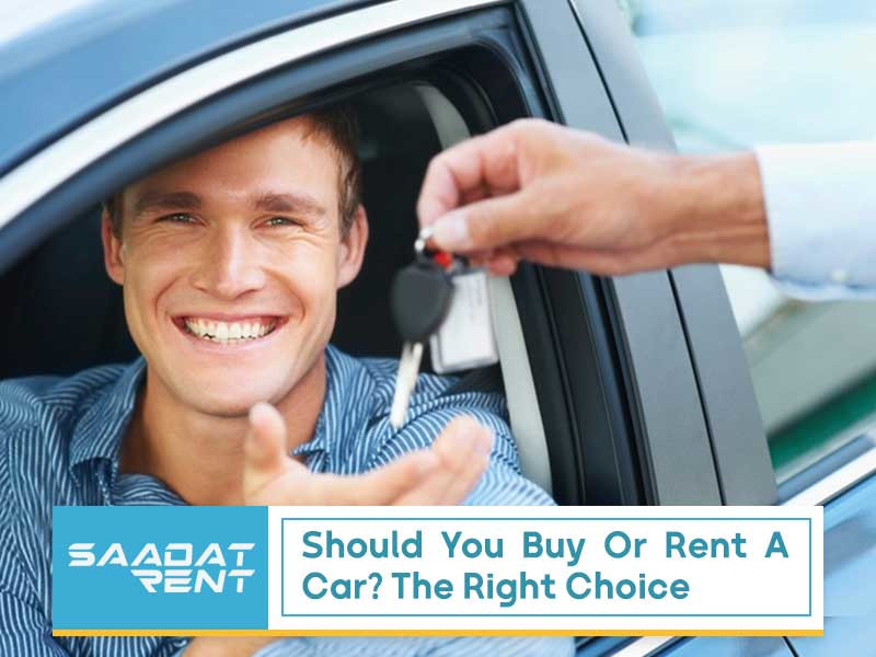 Should You Buy or Rent A Car? The Right Choice