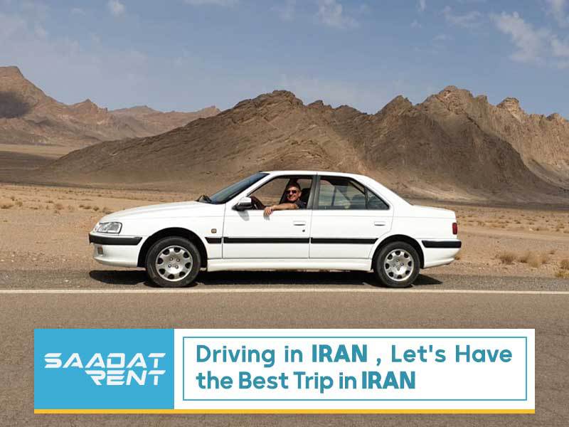 Driving in Iran, let's have the best trip in Iran
