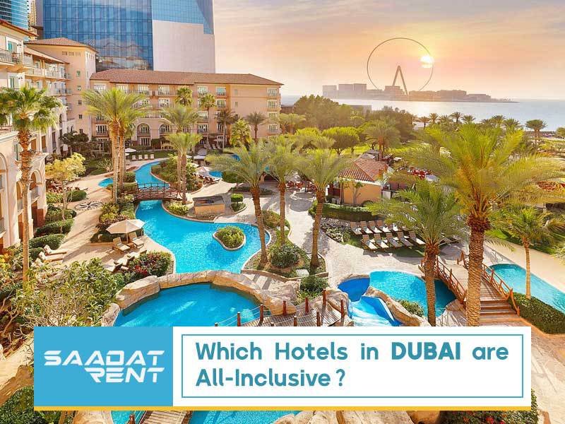 Which hotels in Dubai are all-inclusive?