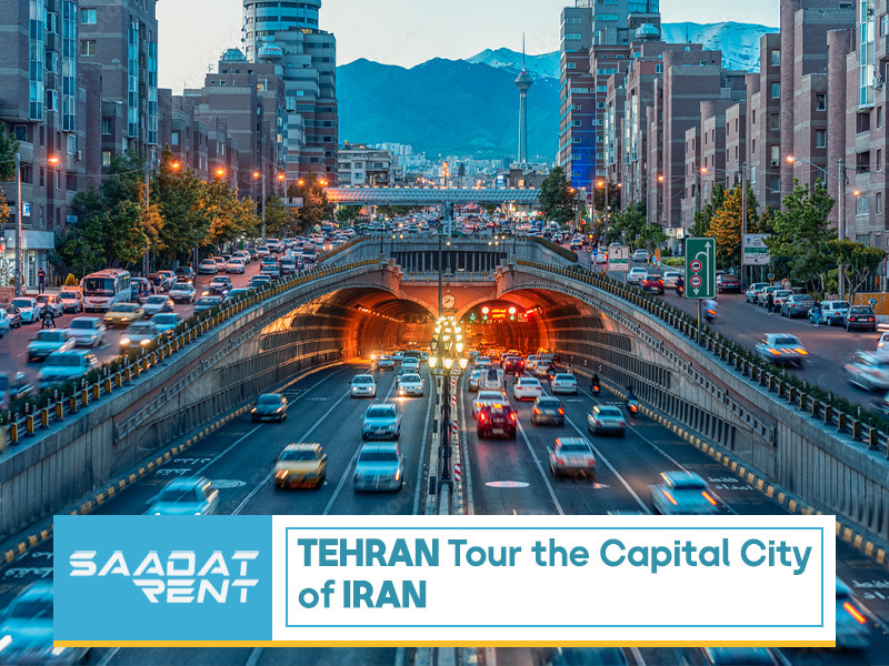 Tehran tour the capital city of Iran