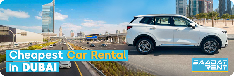 cheapest car rental in Dubai