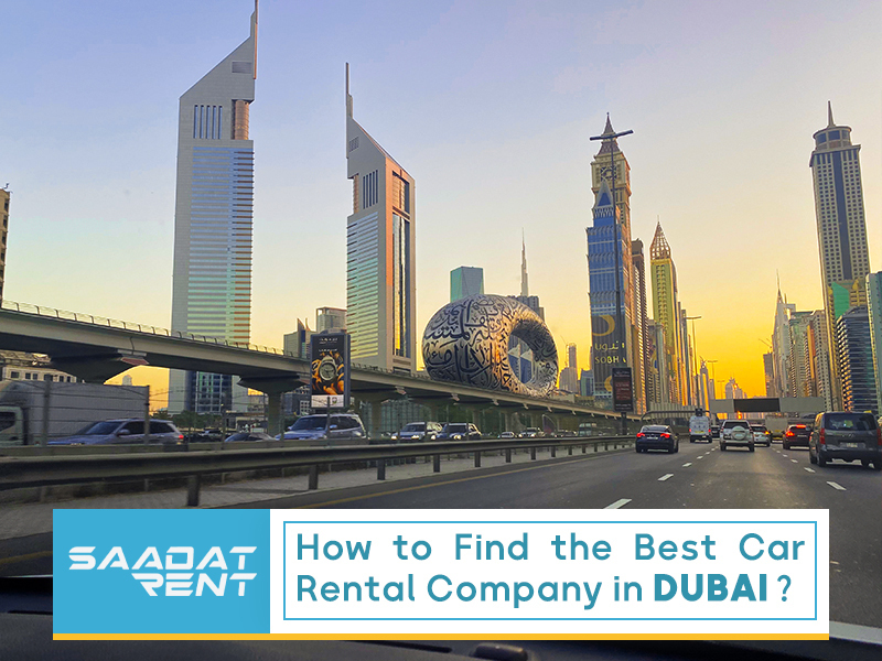 finding the best company for car rental in dubai