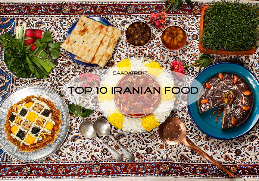 Top 10 Iranian Food | Iranian food pictures | Saadatrent