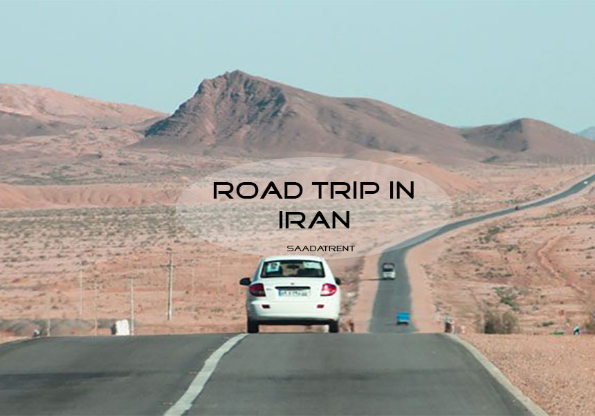 road trip in iran
