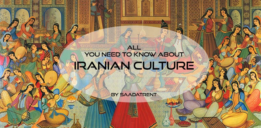Iranian culture; festivals, ceremonies, folklore and more!